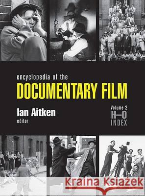Encyclopedia of the Documentary Film    9780415976381 Routledge