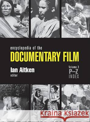 Encyclopedia of the Documentary Film    9780415976398 Routledge