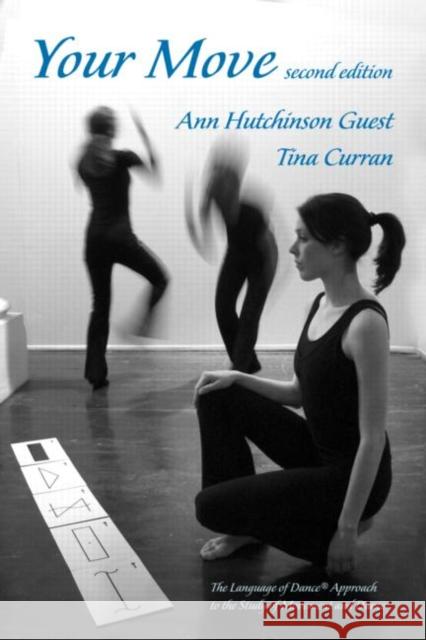 Your Move [With CDROM] Guest, Ann Hutchinson 9780415978927 Routledge