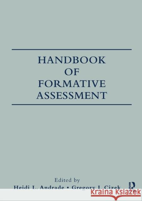 Handbook of Formative Assessment Cizek Gregory                            Gregory Cizek Pinka Chatterji 9780415993203 Routledge