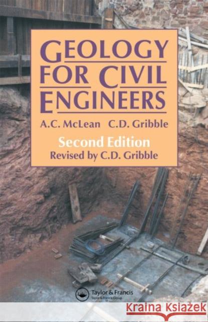 Geology for Civil Engineers A. C. McLean C. D. Gribble 9780419160007 Spons Architecture Price Book