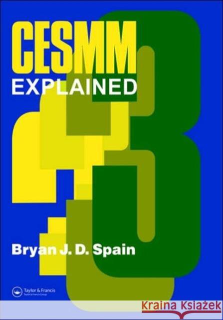 Cesmm 3 Explained Spain, Bryan 9780419177005