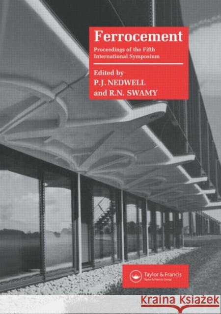 Ferrocement : Proceedings of the Fifth International Symposium P. Nedwell R.N. Swamy P. Nedwell 9780419197003 Taylor & Francis