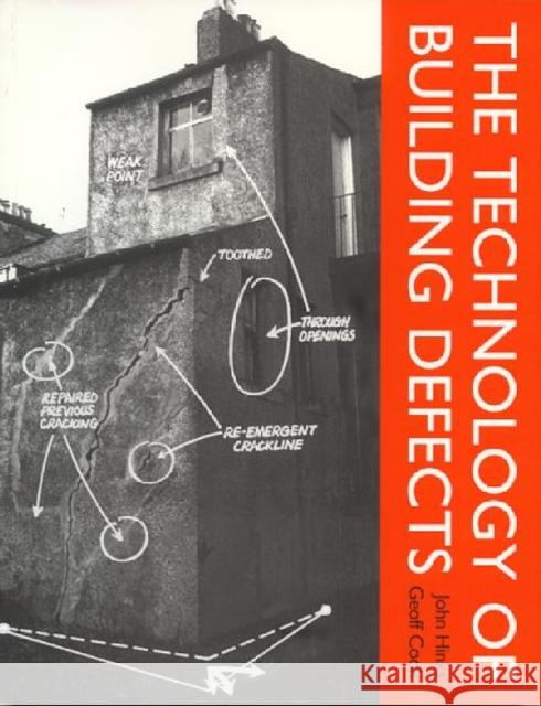 The Technology of Building Defects John Hinks Geoff Cook 9780419197805 Spons Architecture Price Book