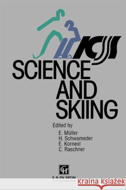 Science and Skiing Spon                                     Raschner                                 Erich Muller 9780419208501 Spon E & F N (UK)