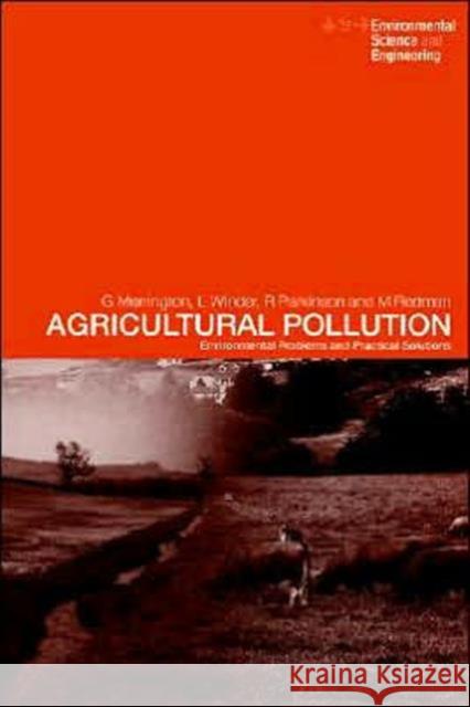 Agricultural Pollution: Environmental Problems and Practical Solutions Merrington, Graham 9780419213901 Brunner-Routledge