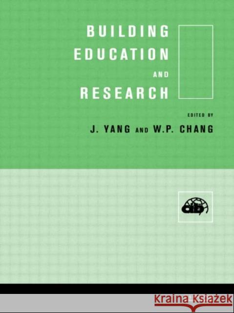 Building Education and Research Weilen P. Chang Jay Yang Weilen P. Chang 9780419238003 Taylor & Francis