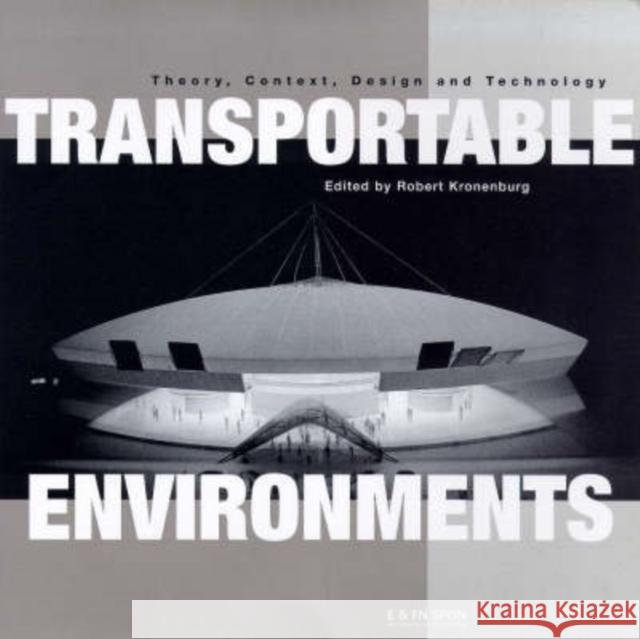 Transportable Environments Robert Kronenburg 9780419242505 E & FN Spon