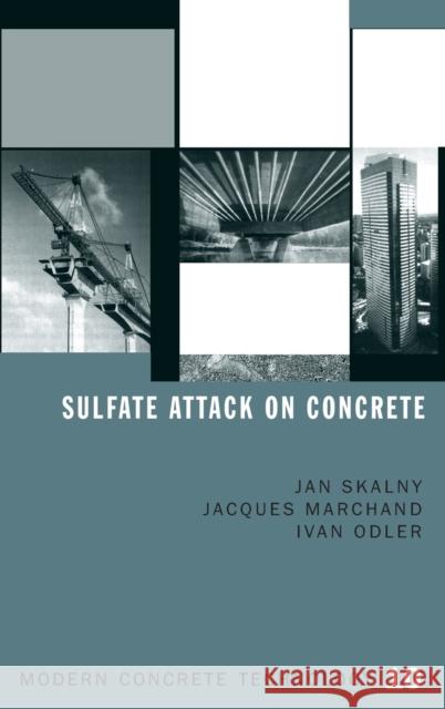 Sulfate Attack on Concrete Jan Skalny J. P. Skalny P. W. Brown 9780419245506 Taylor & Francis