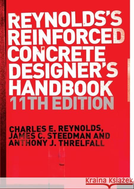 Reinforced Concrete Designer's Handbook Charles E Reynolds 9780419258308 Taylor & Francis Ltd