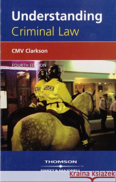 Understanding Criminal Law C M V Clarkson 9780421900905 0