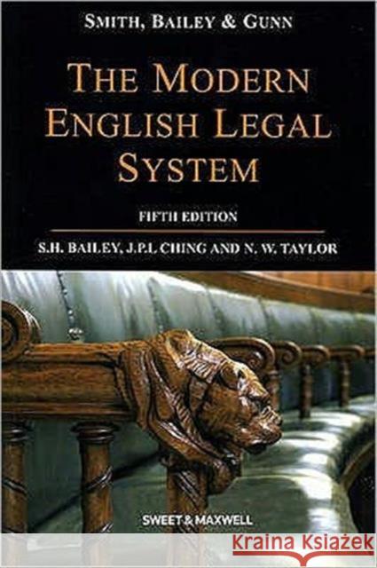 Smith, Bailey & Gunn on The Modern English Legal System Stephen Bailey 9780421909106