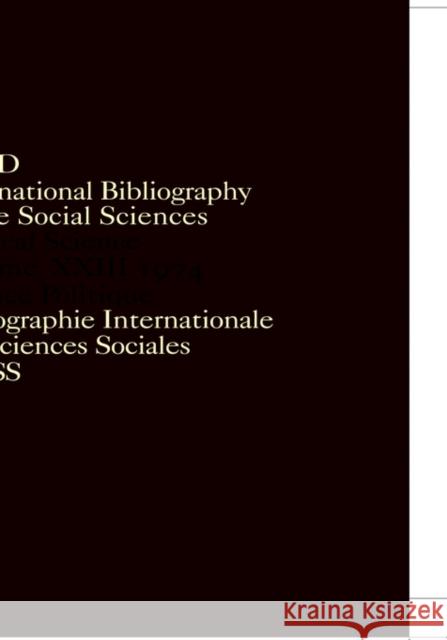 Ibss: Political Science: 1974 Volume 23 International Committee for Social Scien 9780422807609