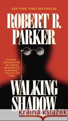 Walking Shadow Robert B. Parker 9780425147740 Berkley Publishing Group