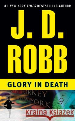 Glory in Death J. D. Robb Nora Roberts 9780425150986 Berkley Publishing Group