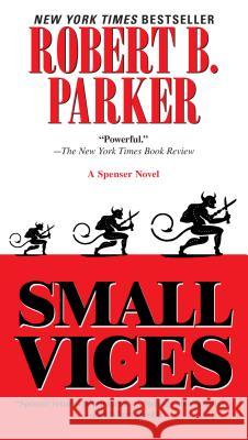 Small Vices Robert B. Parker 9780425162484 Berkley Publishing Group