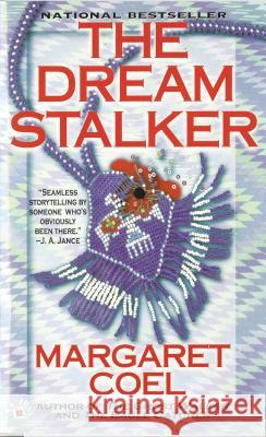 The Dream Stalker Margaret Coel 9780425165331