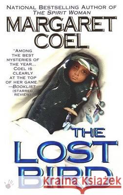 The Lost Bird Margaret Coel 9780425170304 Berkley Publishing Group