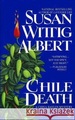 Chile Death Susan Wittig Albert 9780425171479