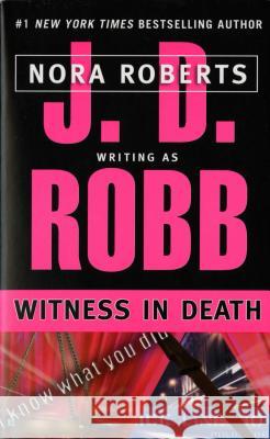 Witness in Death J. D. Robb 9780425173633 Berkley Publishing Group