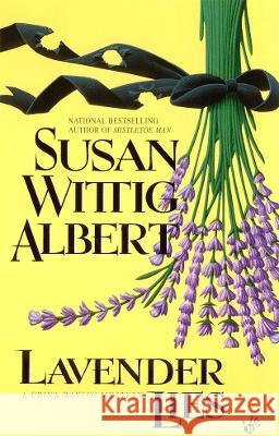 Lavender Lies Susan Wittig Albert 9780425177006 Berkley Publishing Group