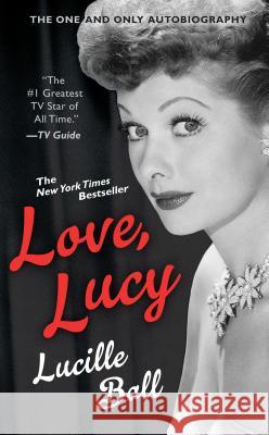 Love, Lucy Lucille Ball 9780425177310 Berkley Publishing Group