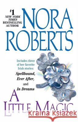 A Little Magic Nora Roberts 9780425183182 Berkley Publishing Group