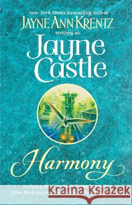Harmony Jayne Ann Krentz Jayne Castle 9780425184776 Berkley Publishing Group