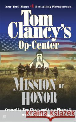 Mission of Honor: Op-Center 09 Tom Clancy Jeff Rovin Tom Clancy 9780425186701