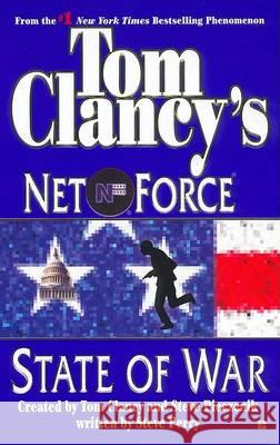 Tom Clancy's Net Force: State of War Tom Clancy Steve R. Pieczenik Steve Perry 9780425188132 Berkley Publishing Group