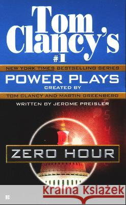 Zero Hour Jerome Preisler Tom Clancy Tom Clancy 9780425192917