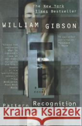 Pattern Recognition William Gibson 9780425192931 Berkley Publishing Group