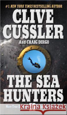 The Sea Hunters II Clive Cussler Craig Dirgo 9780425193723