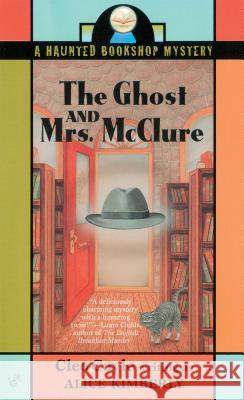 The Ghost and Mrs. McClure Alice Kimberly 9780425194614