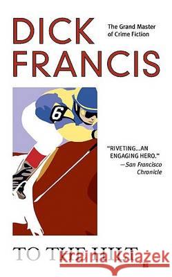 To the Hilt Dick Francis 9780425196816