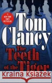 The Teeth of the Tiger Tom Clancy 9780425197400 Berkley Publishing Group