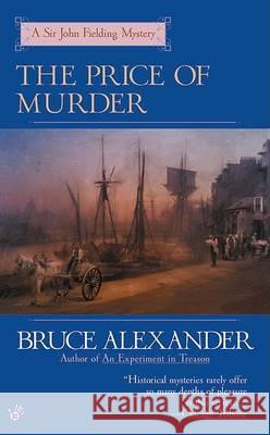 The Price of Murder Bruce Alexander 9780425198070 Berkley Publishing Group