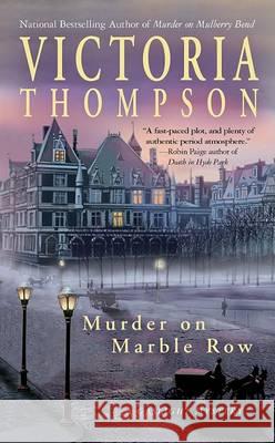 Murder on Marble Row: A Gaslight Mystery Victoria Thompson 9780425198704 Berkley Publishing Group