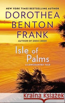 Isle of Palms Dorothea Benton Frank 9780425200100 Berkley Publishing Group