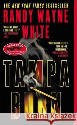 Tampa Burn Randy Wayne White 9780425202289 Berkley Publishing Group