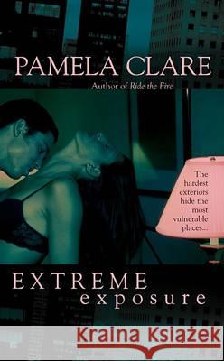 Extreme Exposure Pamela Clare 9780425206331