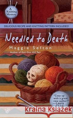 Needled to Death Maggie Sefton 9780425207062