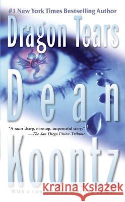 Dragon Tears: A Thriller Dean R. Koontz 9780425208434 Berkley Publishing Group