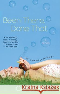 Been There, Done That Carol Snow 9780425210062 Berkley Publishing Group