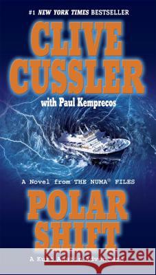 Polar Shift Clive Cussler Paul Kemprecos 9780425210482 Berkley