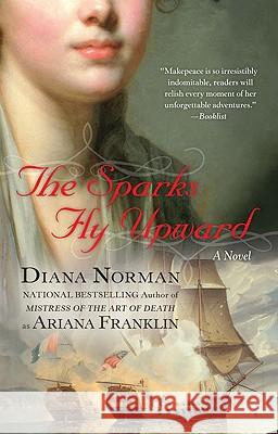 The Sparks Fly Upward Diana Norman 9780425211588 Berkley Publishing Group