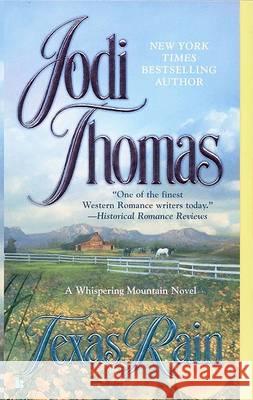 Texas Rain Jodi Thomas 9780425212790 Berkley Publishing Group