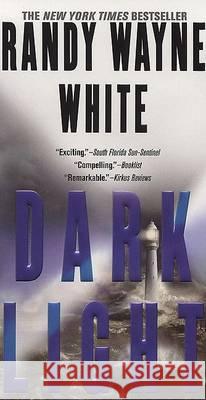 Dark Light Randy Wayne White 9780425214442 Berkley