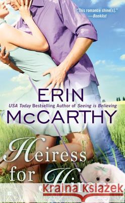 Heiress for Hire Erin McCarthy 9780425214848