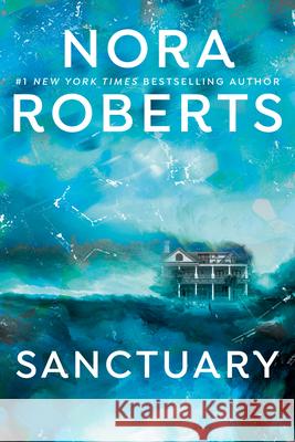 Sanctuary Nora Roberts 9780425215371 Berkley Publishing Group